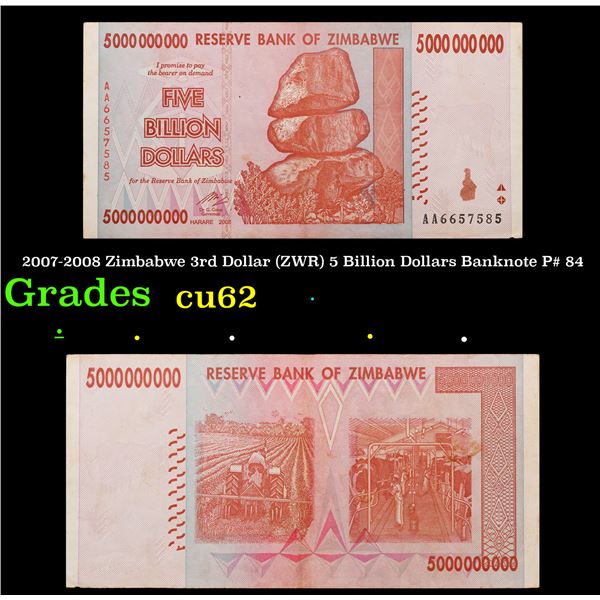 2007-2008 Zimbabwe 3rd Dollar (ZWR) 5 Billion Dollars Banknote P# 84 Grades Select CU