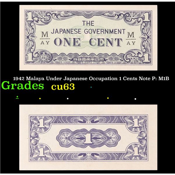 1942 Malaya Under Japanese Occupation 1 Cents Note P: M1B Grades Select CU