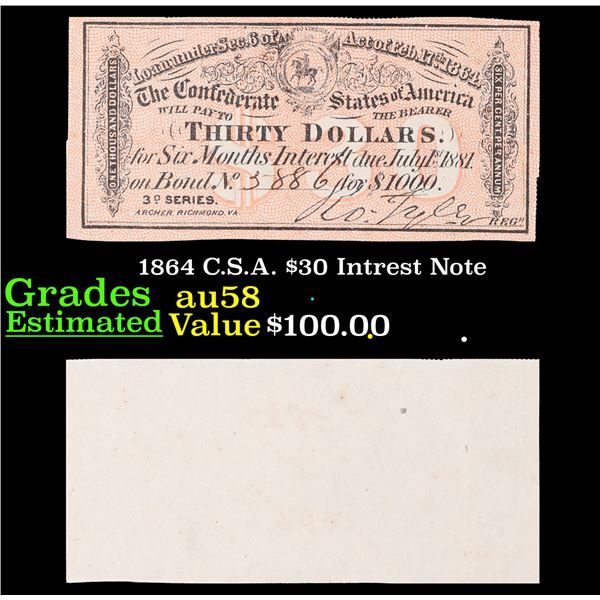 1864 C.S.A. $30 Intrest Note Grades Choice AU/BU Slider