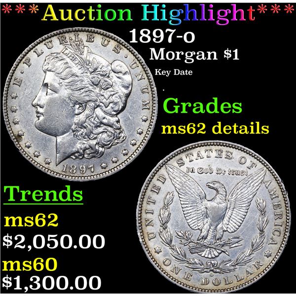 ***Auction Highlight*** 1897-o Morgan Dollar $1 Graded ms62 details By SEGS (fc)