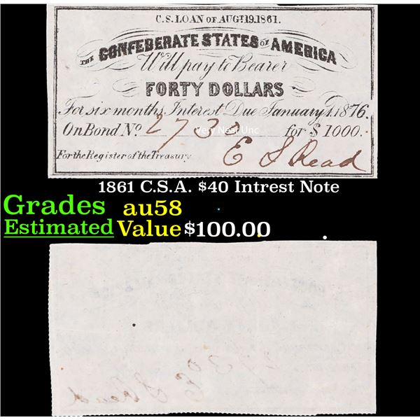 1861 C.S.A. $40 Intrest Note Grades Choice AU/BU Slider
