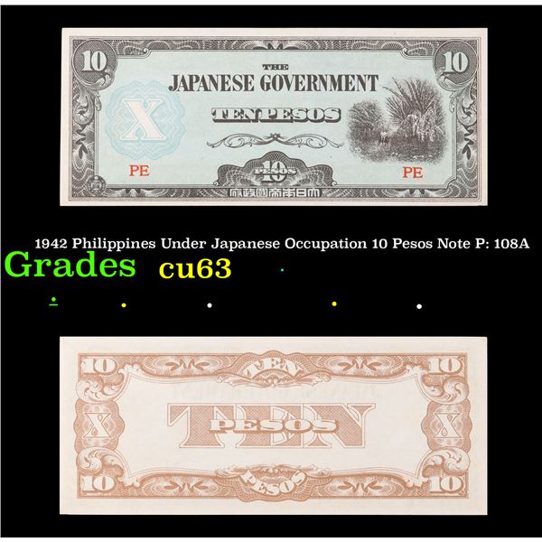 1942 Philippines Under Japanese Occupation 10 Pesos Note P: 108A Grades Select CU