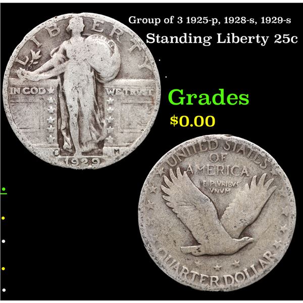 Group of 3 1925-p, 1928-s, 1929-s Standing Liberty Quarter 25c