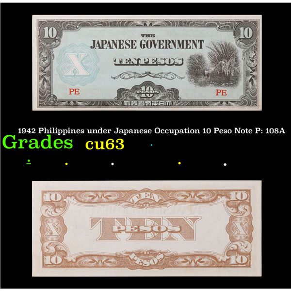 1942 Philippines under Japanese Occupation 10 Peso Note P: 108A Grades Select CU