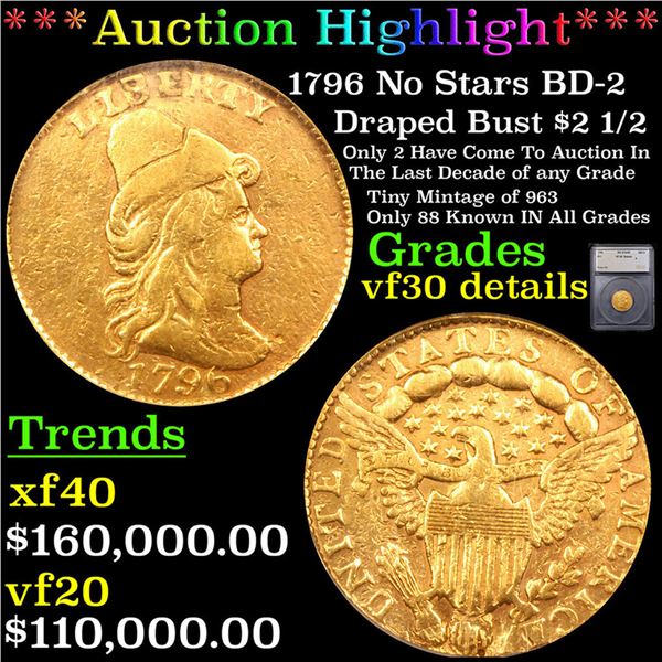 ***Auction Highlight*** 1796 No Stars Draped Bust Gold Quarter Eagle $2 1/2 BD-2 Graded vf30 details