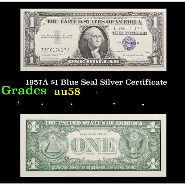 1957A $1 Blue Seal Silver Certificate Grades Choice AU/BU Slider