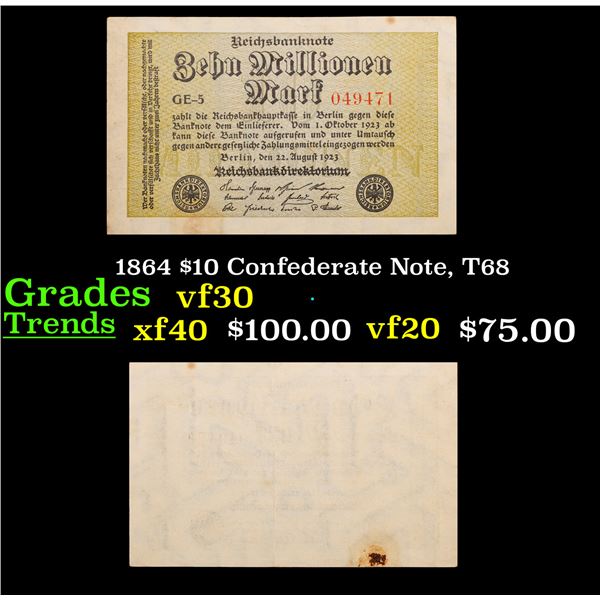 1864 $10 Confederate Note, T68 Grades vf++