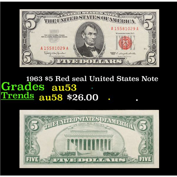 1963 $5 Red seal United States Note Grades Select AU