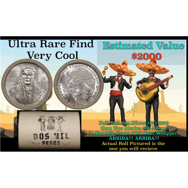 ***Auction Highlight*** ARRIBA! ARRIBA! Ultra Rare Full Roll 20x Silver 1977-1979 Gem Unc Mexico 100