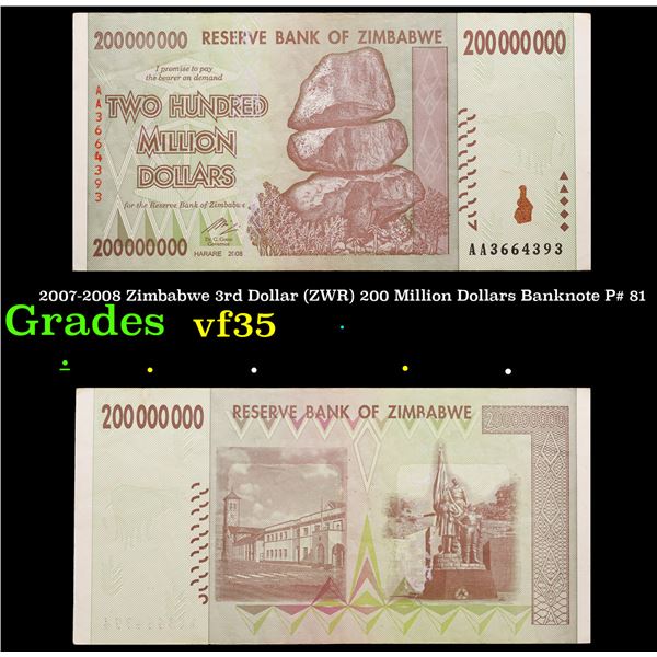 2007-2008 Zimbabwe 3rd Dollar (ZWR) 200 Million Dollars Banknote P# 81 Grades vf++