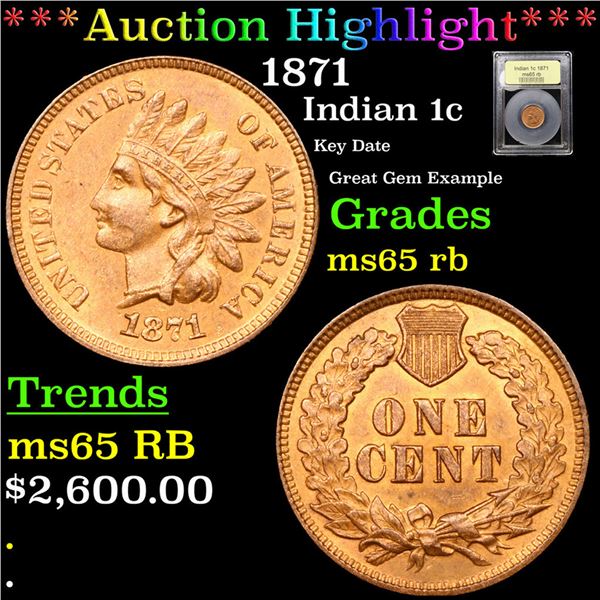 ***Auction Highlight*** 1871 Indian Cent 1c Graded GEM Unc RB BY USCG (fc)