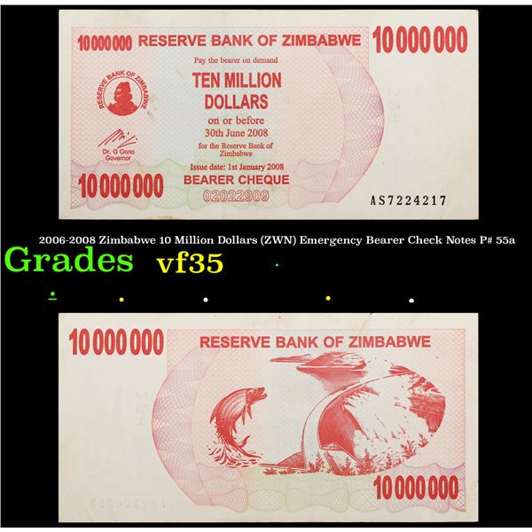 2006-2008 Zimbabwe 10 Million Dollars (ZWN) Emergency Bearer Check Notes P# 55a Grades vf++