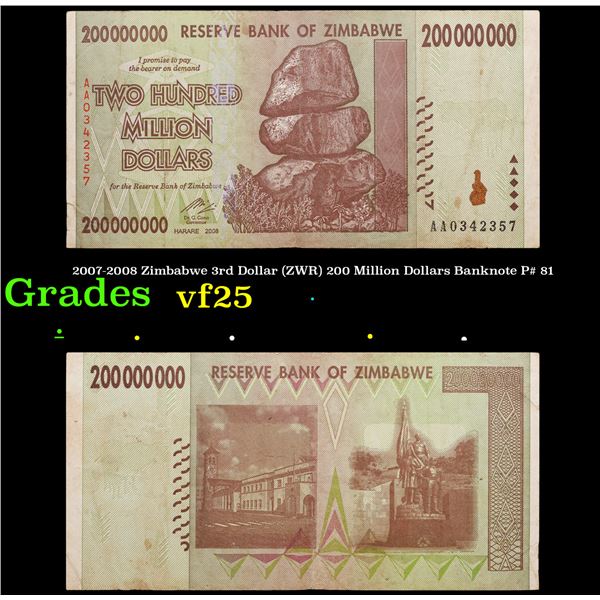 2007-2008 Zimbabwe 3rd Dollar (ZWR) 200 Million Dollars Banknote P# 81 Grades vf+