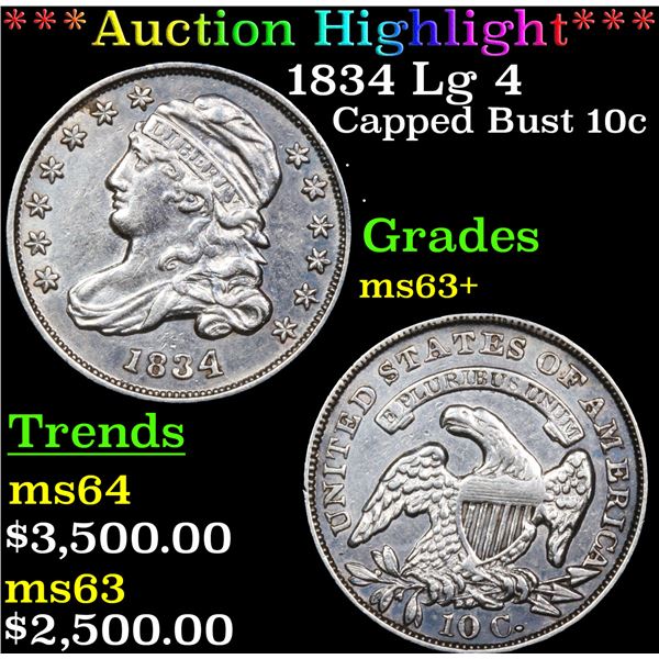 ***Auction Highlight*** 1834 Lg 4 Capped Bust Dime 10c Graded ms63+ By SEGS (fc)