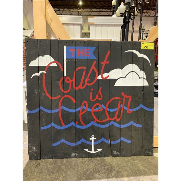 WOOD  THE COAST IS CLEAR  SIGN APPROX 38 X35 