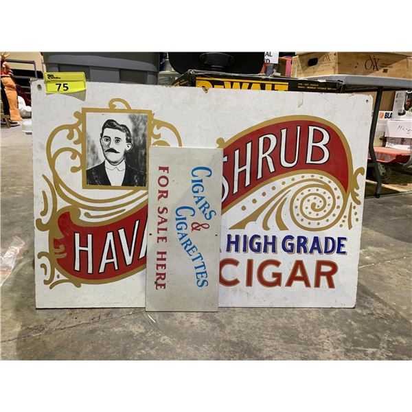 2 ASSORTED CIGAR SIGNS