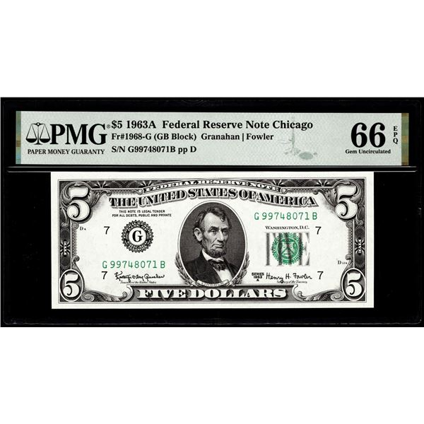 1963A $5 Federal Reserve Note Chicago Fr.1968-G PMG Gem Uncirculated 66EPQ