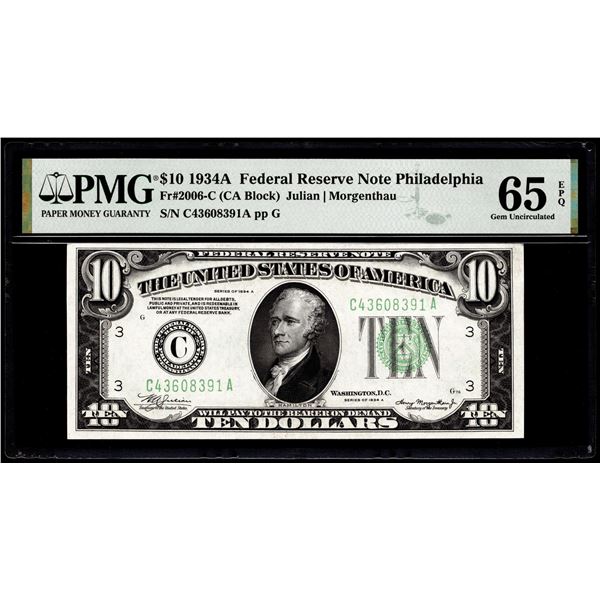 1934A $10 Federal Reserve Note Philadelphia Fr.2006-C PMG Gem Uncirculated 65EPQ