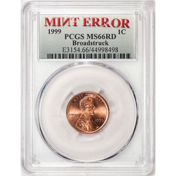 1999 Lincoln Memorial Cent Coin Mint Error Broadstruck PCGS MS66RD