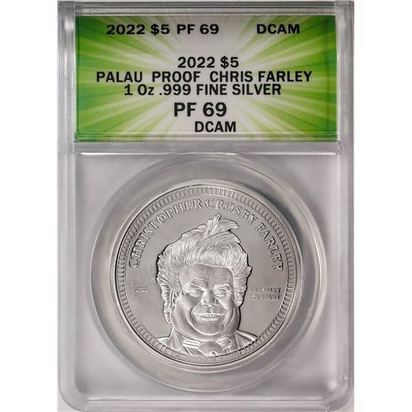 2022 $5 Palau Proof Chris Farley Silver Coin ANACS PF69DCAM