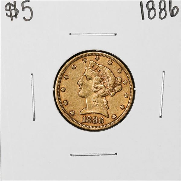 1886 $5 Liberty Head Half Eagle Gold Coin