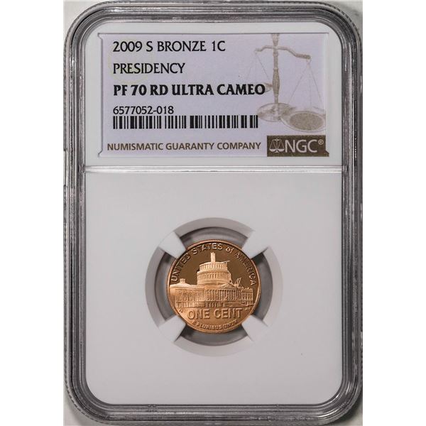 2009-S Bronze Presidency Lincoln Cent Coin NGC PF70RD Ultra Cameo