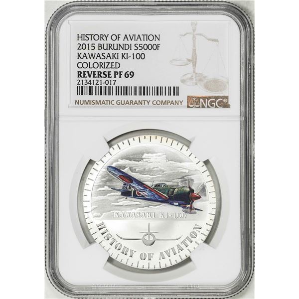 2015 Burundi 5000 Francs History of Aviation Kawasaki KI-100 Silver Coin NGC Rev PF69