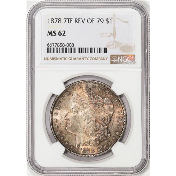 1878 7TF Reverse of 1879 $1 Morgan Silver Dollar Coin NGC MS62