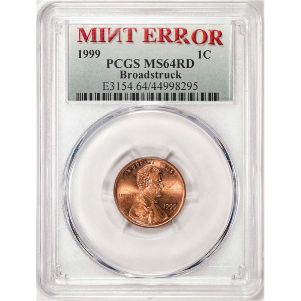 1999 Lincoln Memorial Cent Coin Mint Error Broadstruck PCGS MS64RD