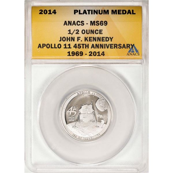 2014 Proof 1/2 oz Platinum JFK Apollo 11 Anniversary Medal ANACS MS69