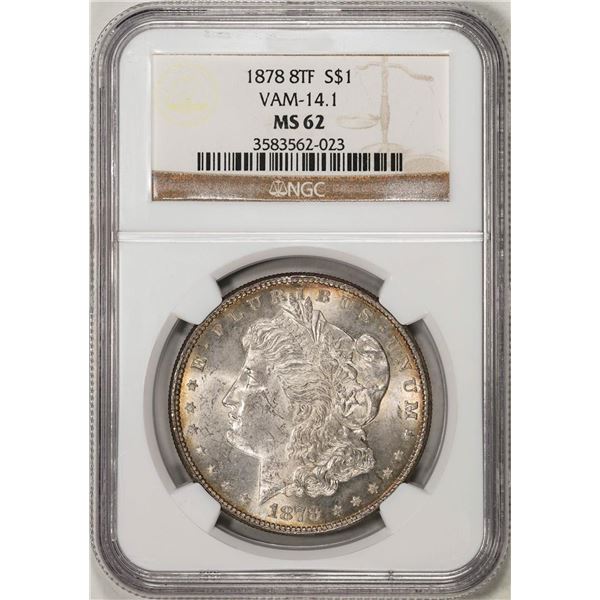 1878 8TF VAM-14.1 Alligator Eye $1 Morgan Silver Dollar Coin NGC MS62