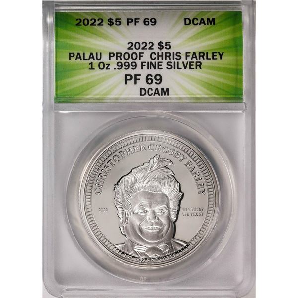 2022 $5 Palau Proof Chris Farley Silver Coin ANACS PF69DCAM