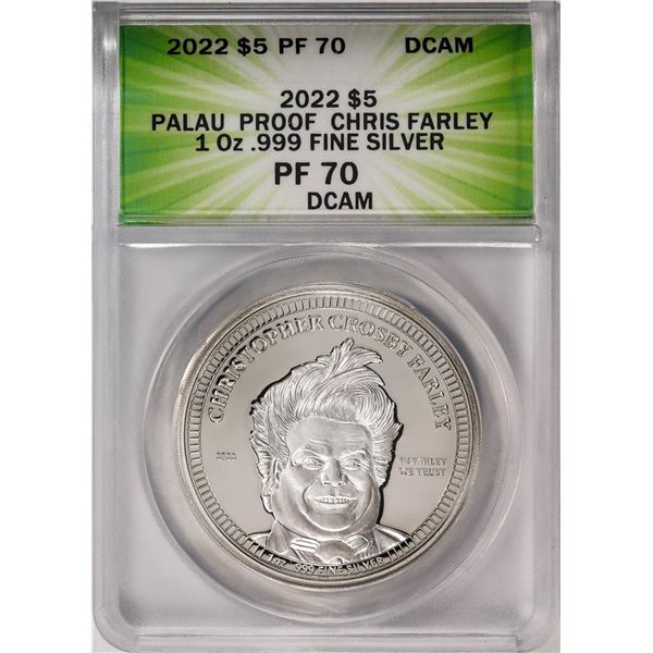 2022 $5 Palau Proof Chris Farley Silver Coin ANACS PF70DCAM