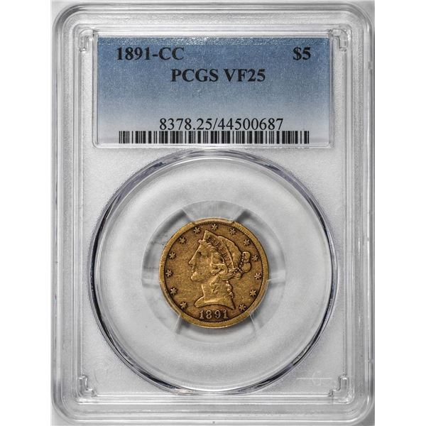 1891-CC $5 Liberty Head Half Eagle Gold Coin PCGS VF25