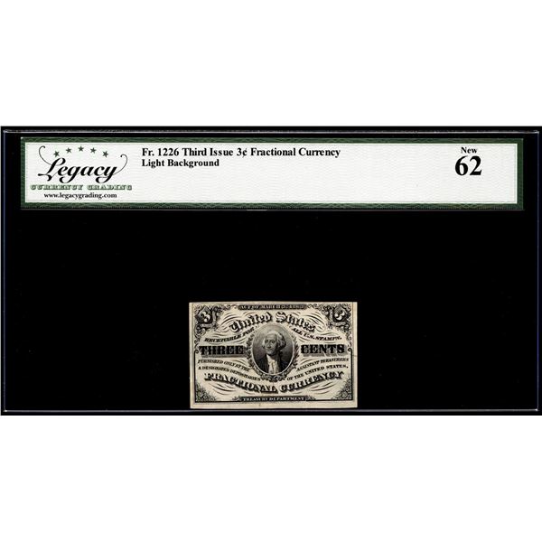 1863 Third Issue 3 Cents Fractional Currency Note Fr.1226 Legacy New 62