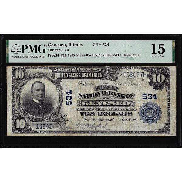 1902 $10 NB of Geneseo, IL CH# 534 Fr.624 National Currency Note PMG Choice Fine 15