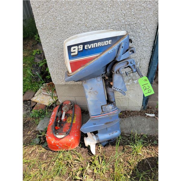9.9 Evinrude outboard motor c/w tank (condition unknown)