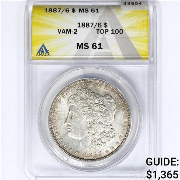 1887/6 Morgan Silver Dollar ANACS MS61 VAM-2