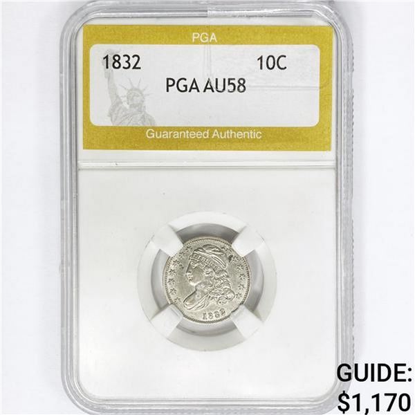 1832 Capped Bust Dime PGA AU58