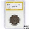 Image 1 : 1840 Large Cent PGA MS30 Sm Date