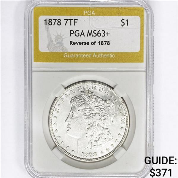 1878 7TF Morgan Silver Dollar PGA MS63+ REV 78