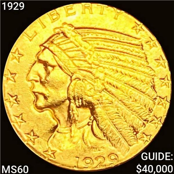 1929 1929 $5 Gold Half Eagle UNCIRCULATED UNCIRCUL