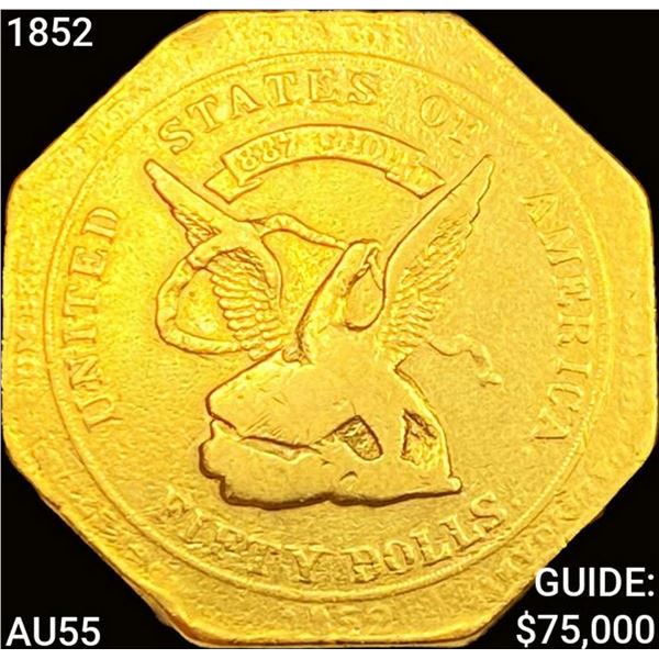 1852 $50 US Gold Assay CHOICE AU