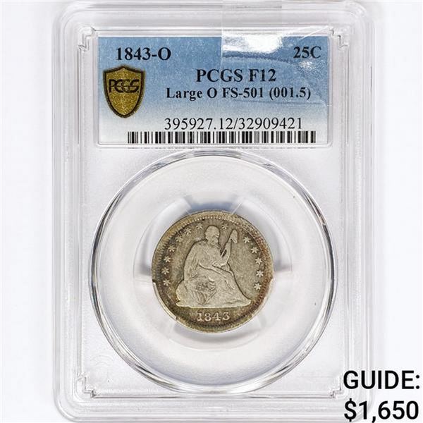 1843-O Seated Liberty Quarter PCGS F12 Lg O FS-501
