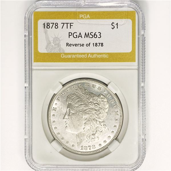 1878 7TF Morgan Silver Dollar PGA MS63 REV 78