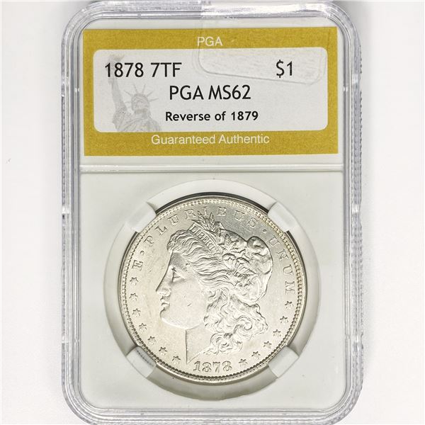 1878 7TF Morgan Silver Dollar PGA MS62 REV 79