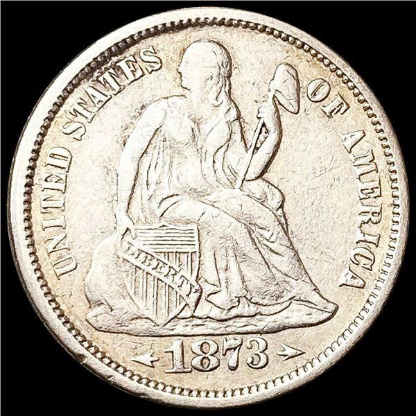 1873 Arws Seated Liberty Dime NEARLY UNCIRCULATED