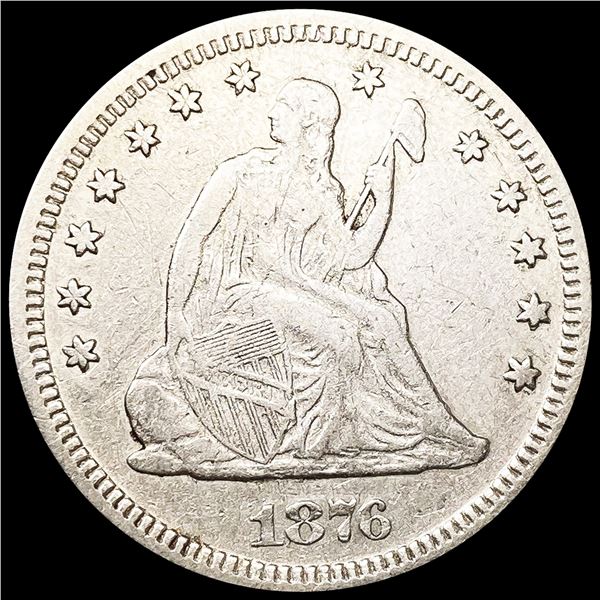 1876 Seated Liberty Quarter NEARLY UNCIRCULATED