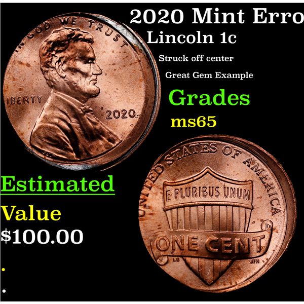 2020 Mint Error Lincoln Cent 1c Grades GEM Unc