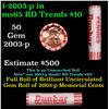 Image 1 : Shotgun Lincoln 1c roll, 2003-p 50 pcs Dunbar Wrapper.